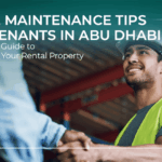 Home Maintenance Tips for Tenants in Abu Dhabi: A Practical Guide to Protecting Your Rental Property