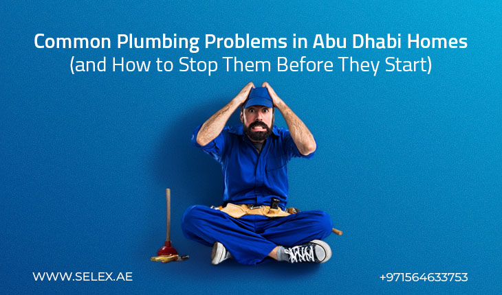 Common Plumbing Problems in Abu Dhabi Homes