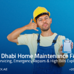 Abu Dhabi Home Maintenance FAQs: AC Servicing, Emergency Repairs & High Bills Explained